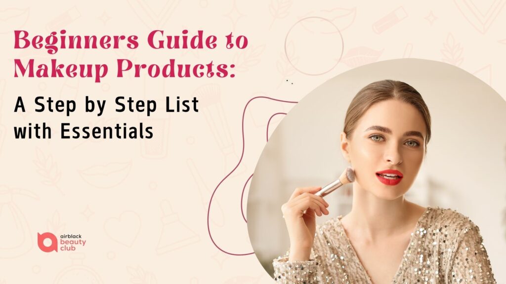 makeup products name list step by step